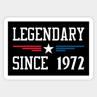 Legendary Since 1972 Sticker